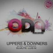 Mr Red Uppers Downers Luis M Remix