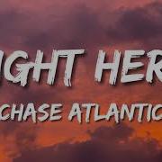 Chase Atlantic Right Here Lyrics