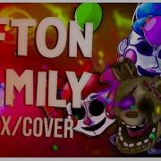 3 50 Fnaf Song Afton Family Remix Cover Fnaf Lyric Video