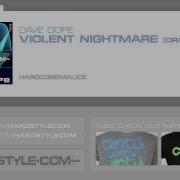Dave Dope Violent Nightmare