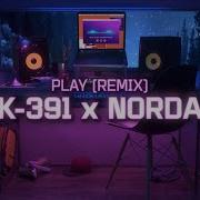 Tungevaag Play Norda K 391 Remix Feat Mangoo Norda