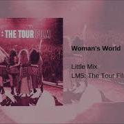 Little Mix Woman S World Extended Version