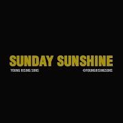 Sunday Sunshine Young Rising Sons