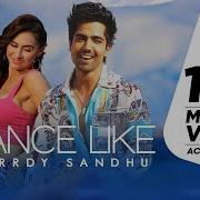 Hardy Sandhu Dance Like