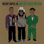 That Was Your Mother With Good Rockin Dopsie And The Twisters