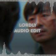 Lordly Edit Audio