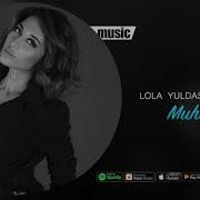 Lola Yuldasheva Muhabbatim Official Remix