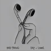 Dap Bad Thang Feat Lomel