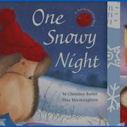 One Snowy Night By M Christina Butler