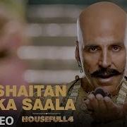 Shaitan Ka Saala Lyrics Akshay Kumar Sohail Sen Feat Vishal Dadlani