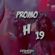 Promo Huerto 19 Dj Damian Laimes