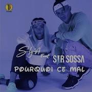 Sly A Feat Slr Sossa Pourquoi Ce Mal