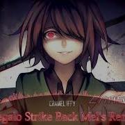 Megalo Strike Back Mel S Remix