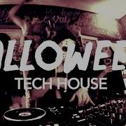 Halloween Tech House Set