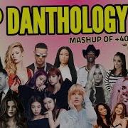 Pop Danthology 2019 Mashup 40 Songs