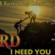 New Worship Songs Gospel Christian Music Full Playists