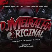 Dj Metralha Original Bafora O Lanca E Toma