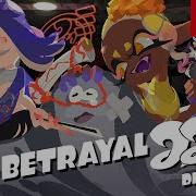 Big Betrayal Splatoon 3