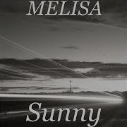 Melisa Sunny Club Mix