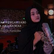 I Tiraf Sebuah Pengakuan Syair Doa Abu Nawas Cover By Eltasya Natasha