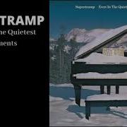 Even In The Quietest Moments Supertramp