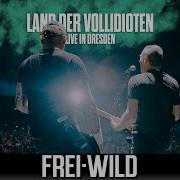 Frei Wild Das Land Der Vollidioten