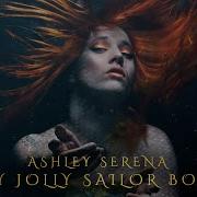 My Jolly Sailor Bold Ashley Serena