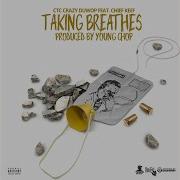 Taking Breathes Feat Chief Keef