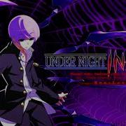 Under Night In Birth Ost Beat Eat Nest Extended