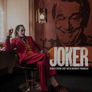 Joker 2019 Ost The Live With Murray Franklin Theme Flac