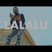 Lalalu Feat Lil Kesh