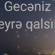 Geceniz Xeyre Dostlar