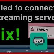 How To Fix Error Failed To Connect To Streaming Server In Streamlabs