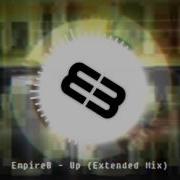 Empireb Up Original Mix