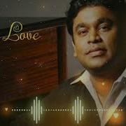 Ar Rahman Medley Ar Rahman Love Bgm Ar Rahman Love Music Love Whatsupstatus