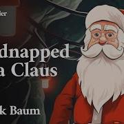 A Kidnapped Santa Claus