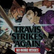 Travis Strikes Again No More Heroes Ost Mr Doppelganger