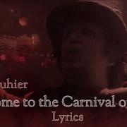 Welcome To The Carnival Are You Afraid Of The Dark