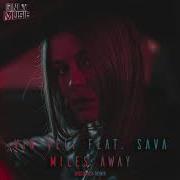 Miles Away Feat Sava Discojack Remix