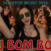 Dj Music Dj Bom Bom