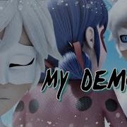 Amv Miraculous Ladybug My Demons