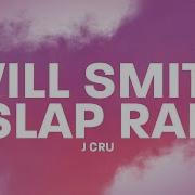 Will Smit Slap Rap