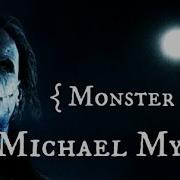 Michael Myers Halloween Monster