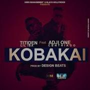 Titiden Lil Iba Ft Adji One Centhiago Kobakai Mixtape Union 2018 Audio