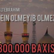 Abasalt Ebrahimi Husein Olmeyib Olmez Yeni 2022 Official Video