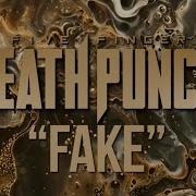 Five Finger Death Punch Fake