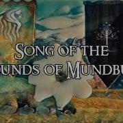 Song Of The Mounds Of Mundburg