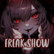 Freak Show Nightcore