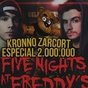 Five Nights At Freddy S Rap 2 Millones Zarcort Y Kronno