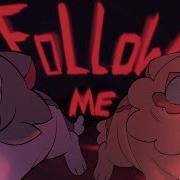 Follow Me Meme